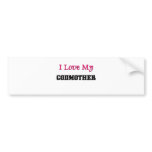 I Love My Godmother bumper stickers