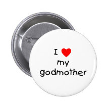 I Love My Godmother Pin