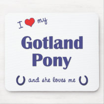 I Love My Gotland Pony (Female Pony) mousepads