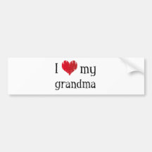 I love my grandma bumper stickers