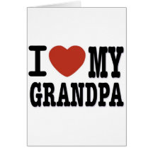 I LOVE MY GRANDPA CARDS