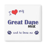I Love My Great Dane Mix (Male Dog) Magnets