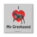 I Love My Greyhound Dog Lover Magnet