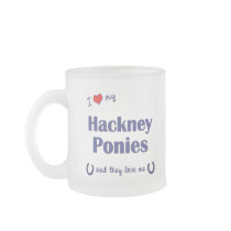 I Love My Hackney Ponies (Multiple Ponies) mugs