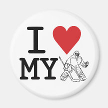 I Love My Hockey Goalie Fridge Magnet