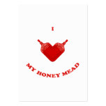 I Love My Honey Mead business cards