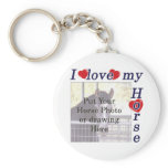 I love my Horse: Add your Photo or Text keychains