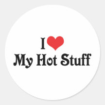I Love My Hot Stuff Sticker