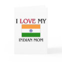 I Love My Indian Mom cards