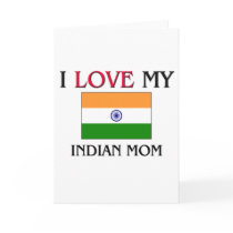 I Love My Indian Mum cards