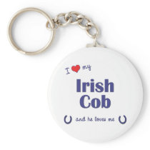 I Love My Irish Cob (Male Horse) keychains