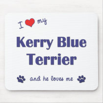 I Love My Kerry Blue Terrier (Male Dog) Mouse Pad