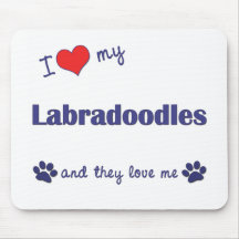I Love My Labradoodles (Multiple Dogs) Mouse Mats