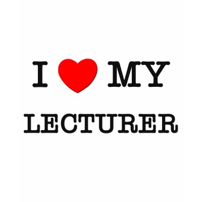 I Love My LECTURER Shirt by ilovemyshirt
