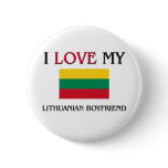 I Love My Lithuanian Boyfriend buttons