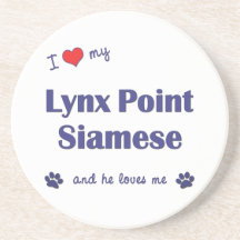 I Love My Lynx Point Siamese (Male Cat) Beverage Coaster