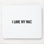 I Love My Mac-Mousepad