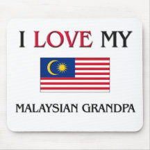 I Love My Malaysian Grandpa Mousepad