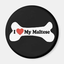 I Love My Maltese - Dog Bone Refrigerator Magnet