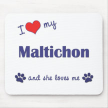 I Love My Maltichon (Female Dog) Mouse Pad