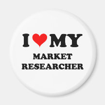 I Love My Market Researcher Refrigerator Magnet