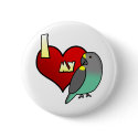 I Love my Meyers Parrot buttons
