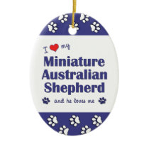 I Love My Miniature Australian Shepherd (Male Dog) Christmas Ornament