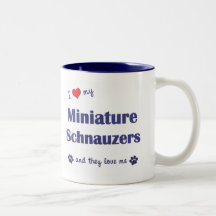 I Love My Miniature Schnauzers (Multiple Dogs) Mug
