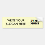 I LOVE MY MOMS BUMPER STICKERS