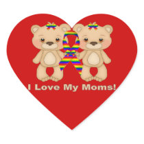 I Love My Moms (LGBT) Sticker