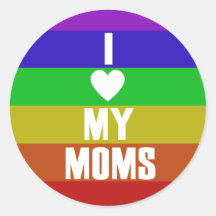 I Love my Moms Sticker