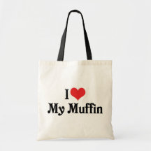 I Love My Muffin Tote Bags