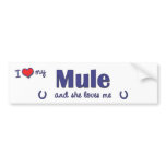 I Love My Mule (Female Mule) bumper stickers