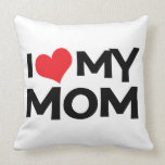 I Love My Mum Mother's Day Throw Pillow