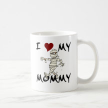 I Love My Mummy Item Coffee Mug