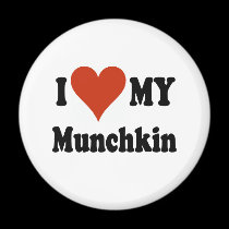 I Love My Munchkin Merchandise magnets
