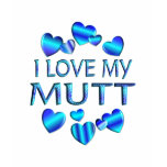 I Love My Mutt t-shirts