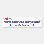 I Love My North American Curly Horse (Male Horse) Bumper Stickers