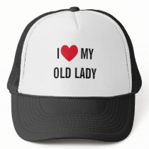 I Love My Old Lady Hat