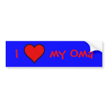 I love my Oma bumper stickers
