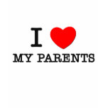 I Love My Parents t-shirts