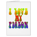I Love My Pigeon Greeting Card