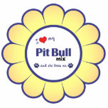 I Love My Pit Bull Mix (Female Dog) Acrylic Cut Out