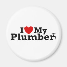 I Love My Plumber Fridge Magnets