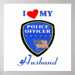 I Love My Police Husband Posters