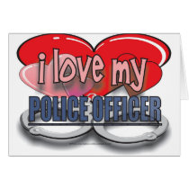I LOVE MY POLICE OFFICER cards