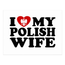 I Love My Polish Wife Postcards