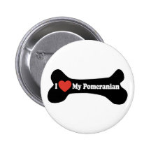 I Love My Pomeranian - Dog Bone Buttons