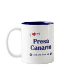 I Love My Presa Canario (Female Dog) Mug