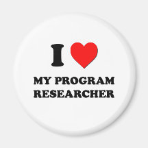 I love My Program Researcher Fridge Magnets